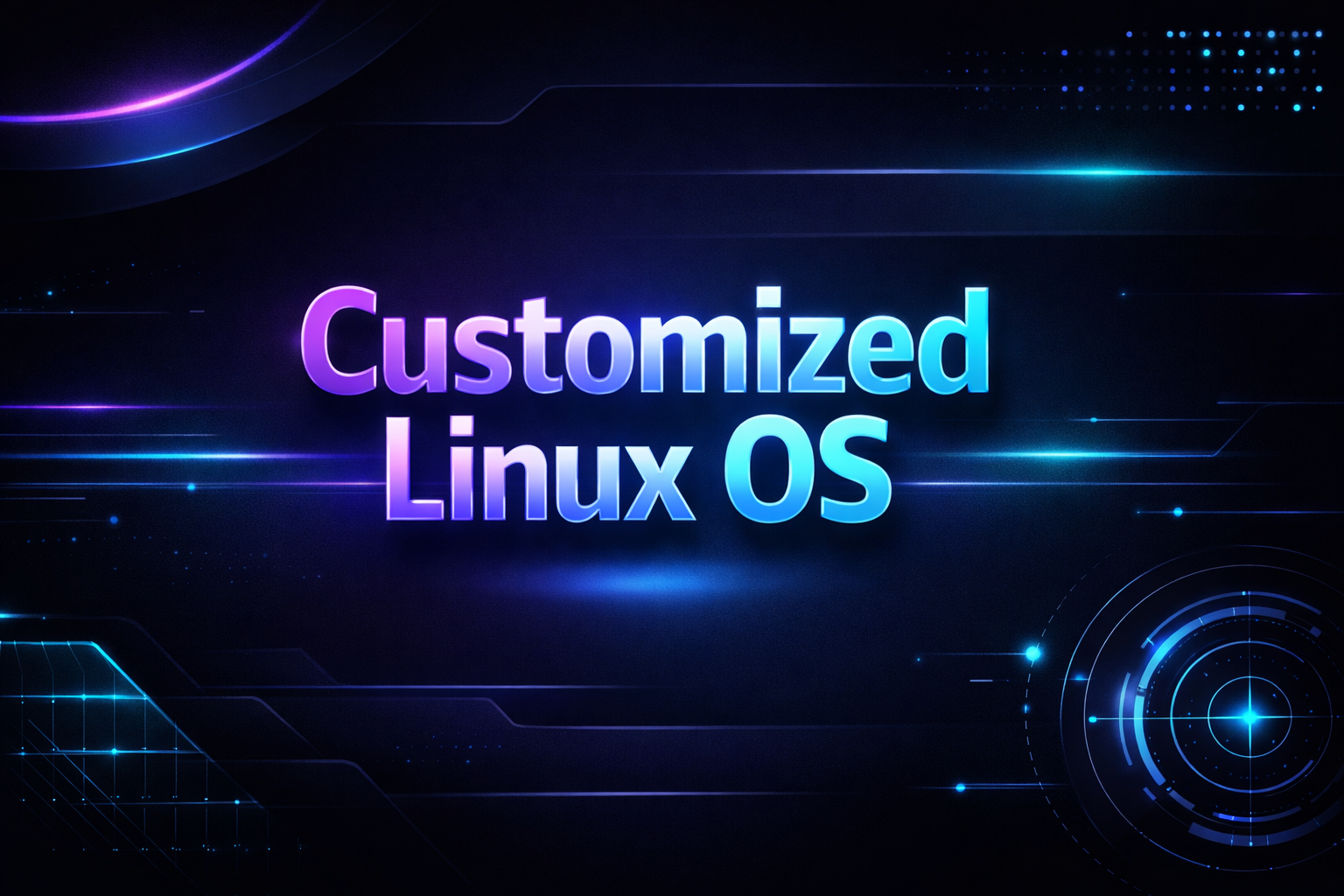 Customised Hardened OS